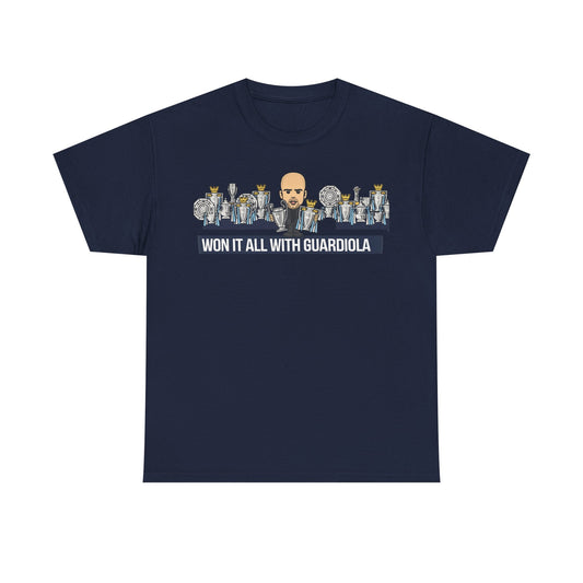 Won It All With Guardiola T‑Shirt — Football Manager Pep Guardiola Trophy Tee