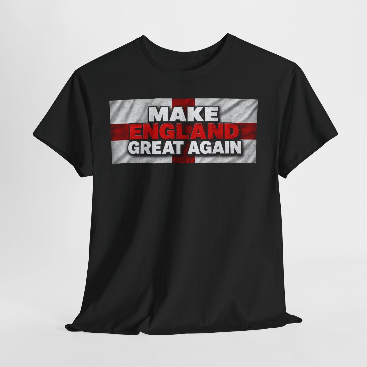 Make England Great Again T-Shirt — Patriotic England Flag Tee