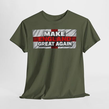 Make England Great Again T-Shirt — Patriotic England Flag Tee