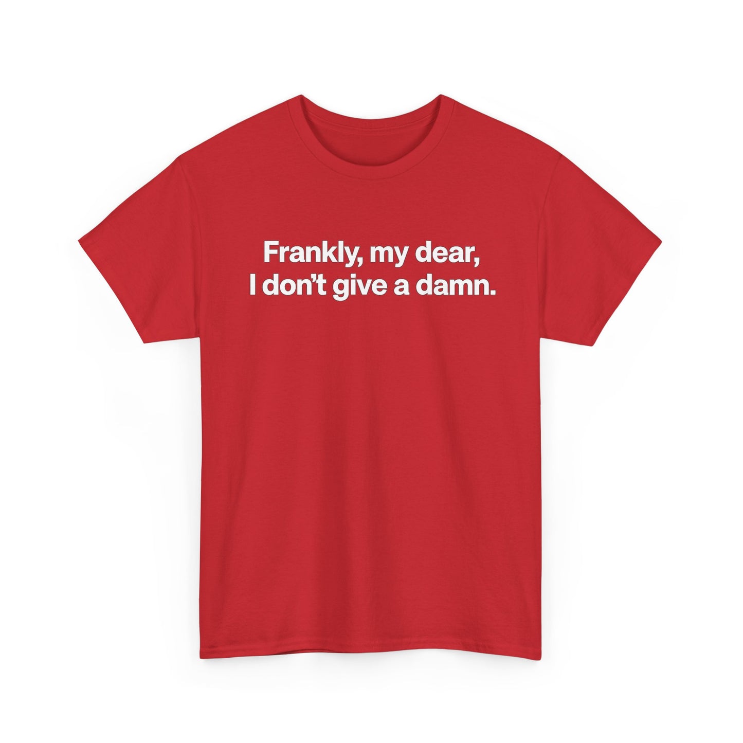 Frankly, My Dear Tee — Classic Quote Graphic T‑Shirt