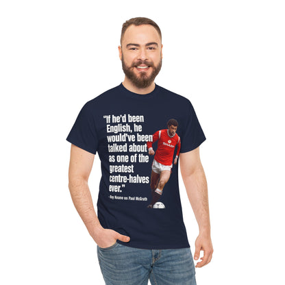 Vintage Football Tee — 'if he'd been English...' Roy Keane on Paul McGrath Quote Shirt