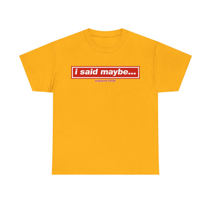 I Said Maybe Tee — Minimalist Red Logo Graphic T‑Shirt