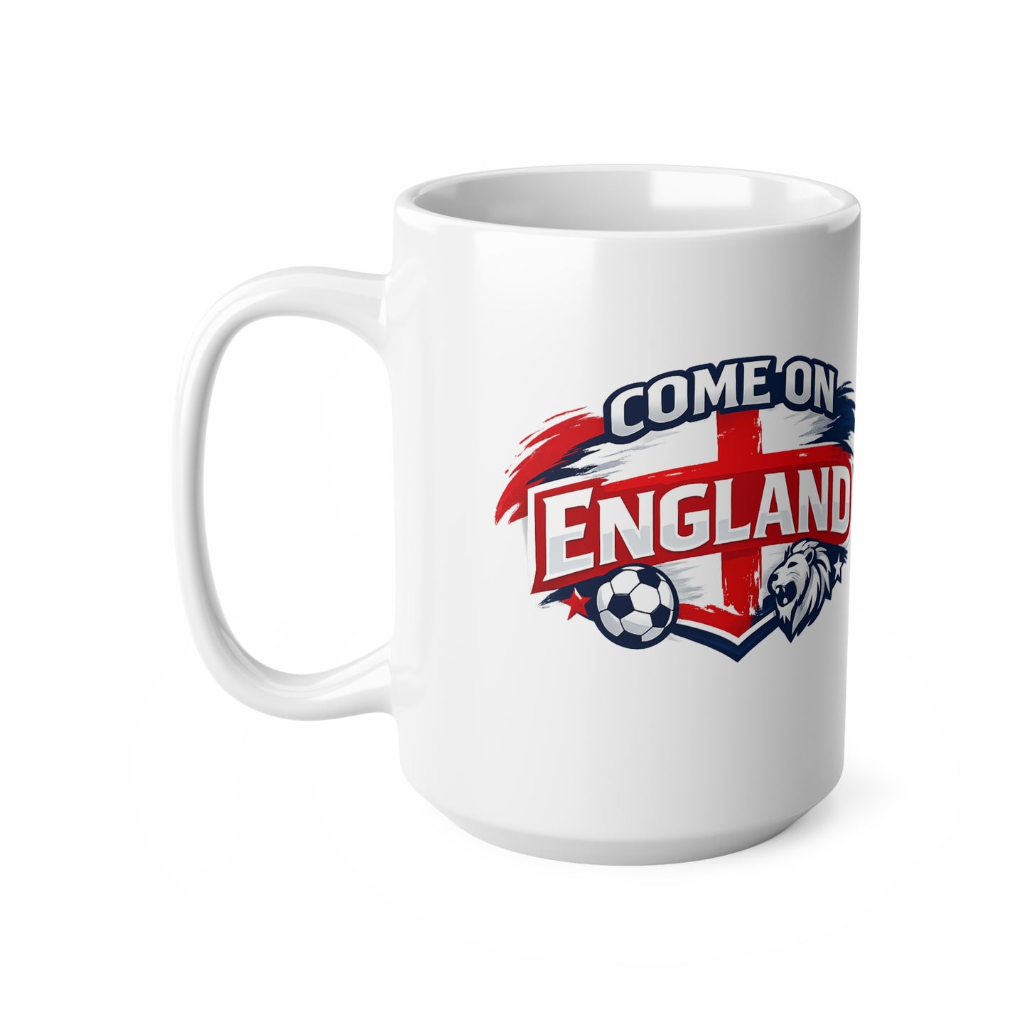 Come On England Soccer Fan Mug — 11oz & 15oz Ceramic Football Supporter Cup