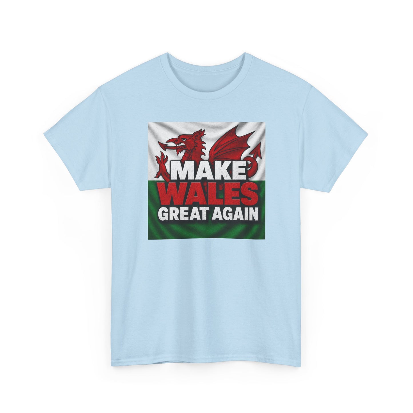 Make Wales Great Again T-Shirt — Welsh Flag Dragon Political Slogan Tee