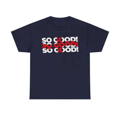 So Good! Retro Text Tee — Graphic White T-Shirt