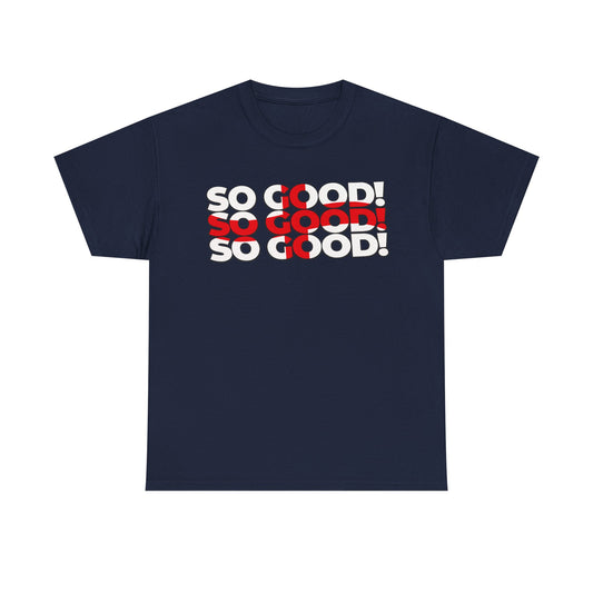 So Good! Retro Text Tee — Graphic White T-Shirt
