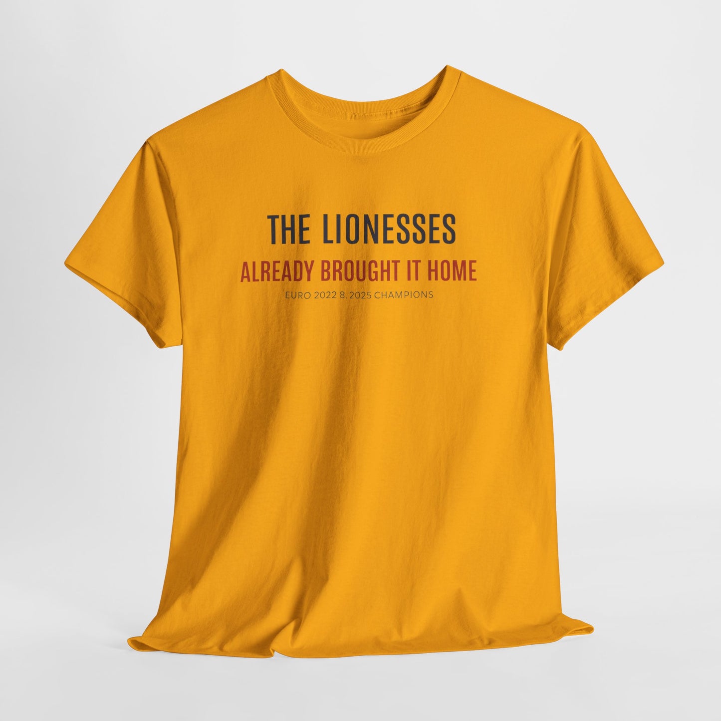 The Lionesses 'Already Brought It Home' Tee