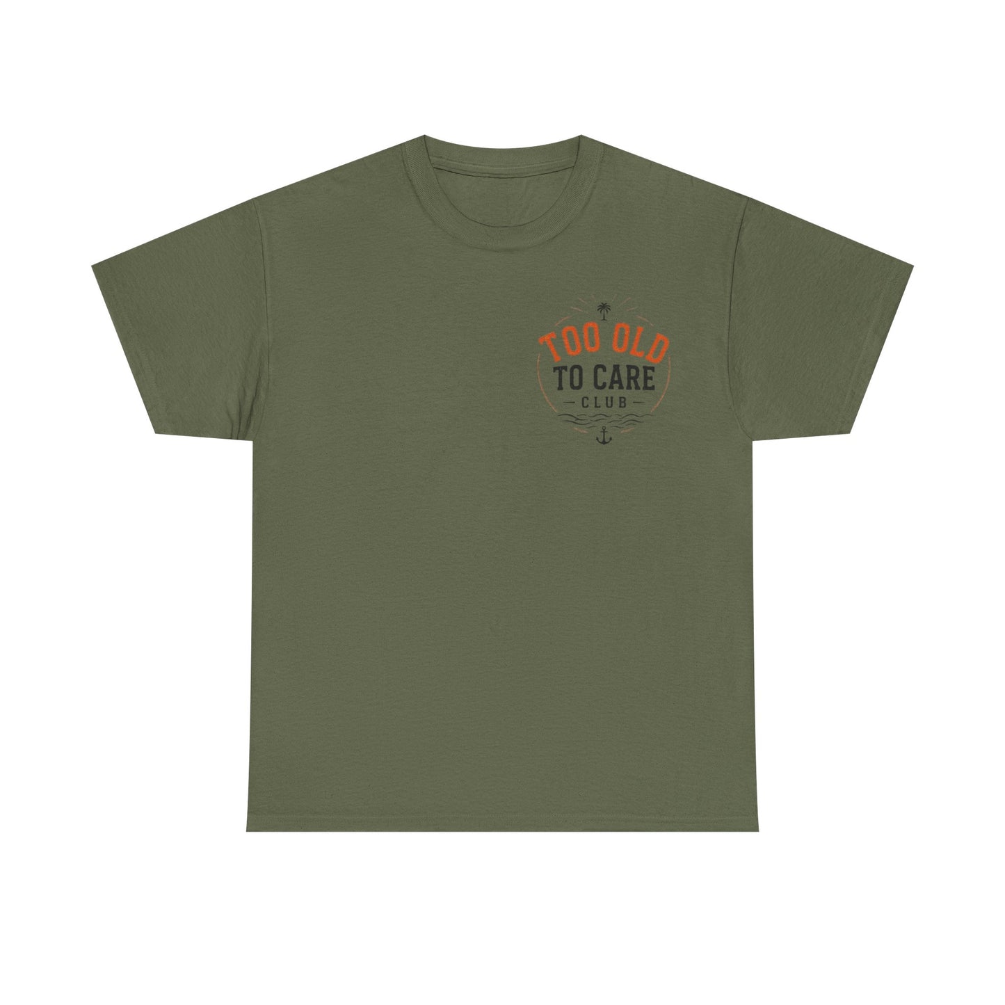 T-Shirt — “Too Old to Care” / “My Give a Damn is Broken” Vintage Beach Graphic Tee