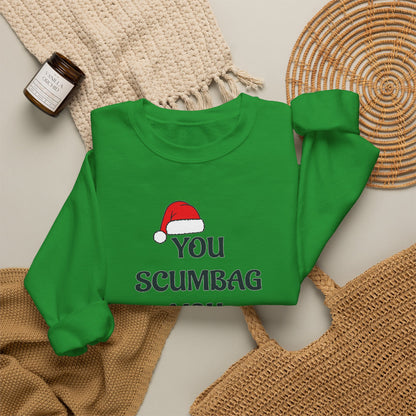 Holiday Sarcastic Sweatshirt — "You Scumbag You Maggot" Funny Christmas Crewneck