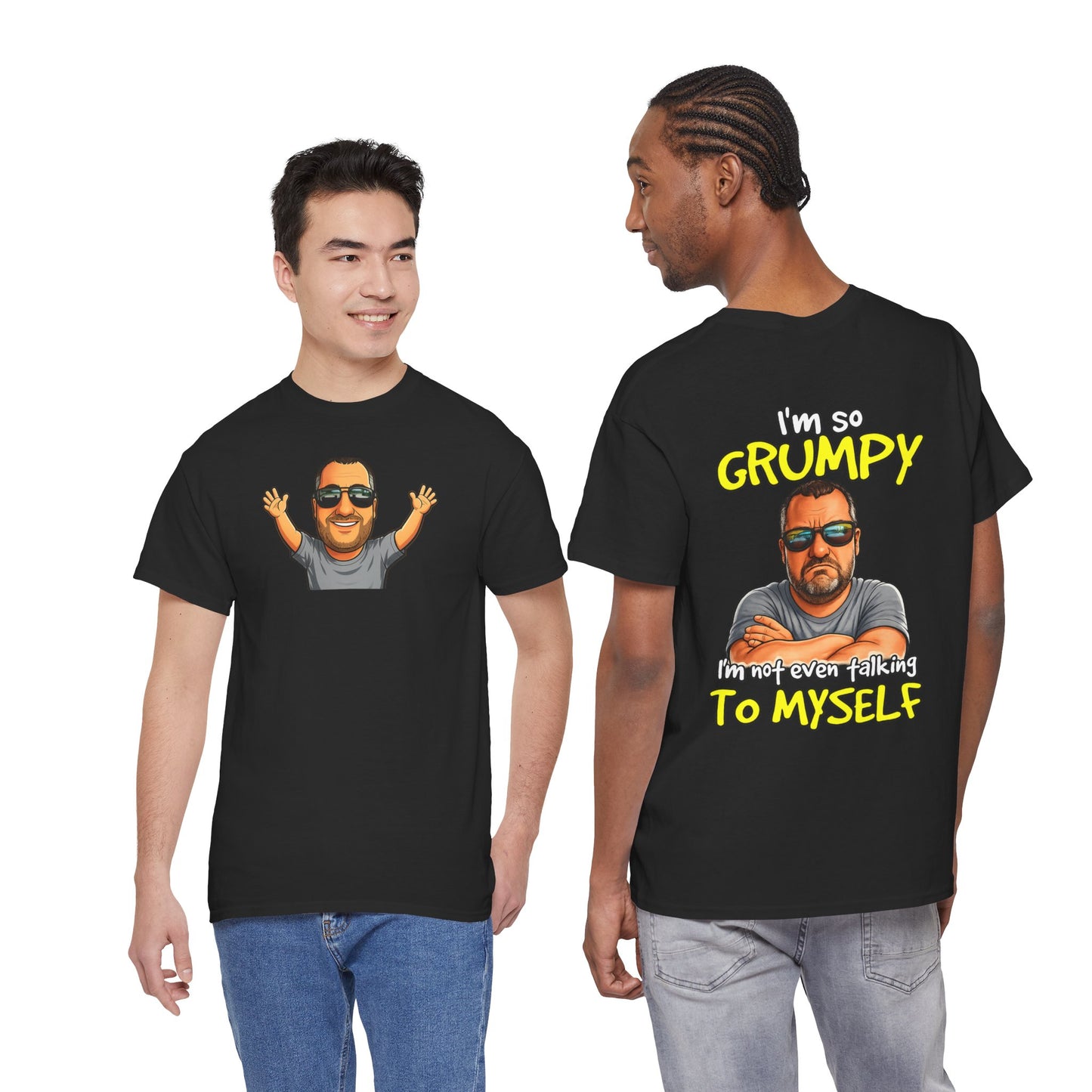 T-Shirt — "I'm So Grumpy (I’m Not Even Talking To Myself)" Graphic Tee