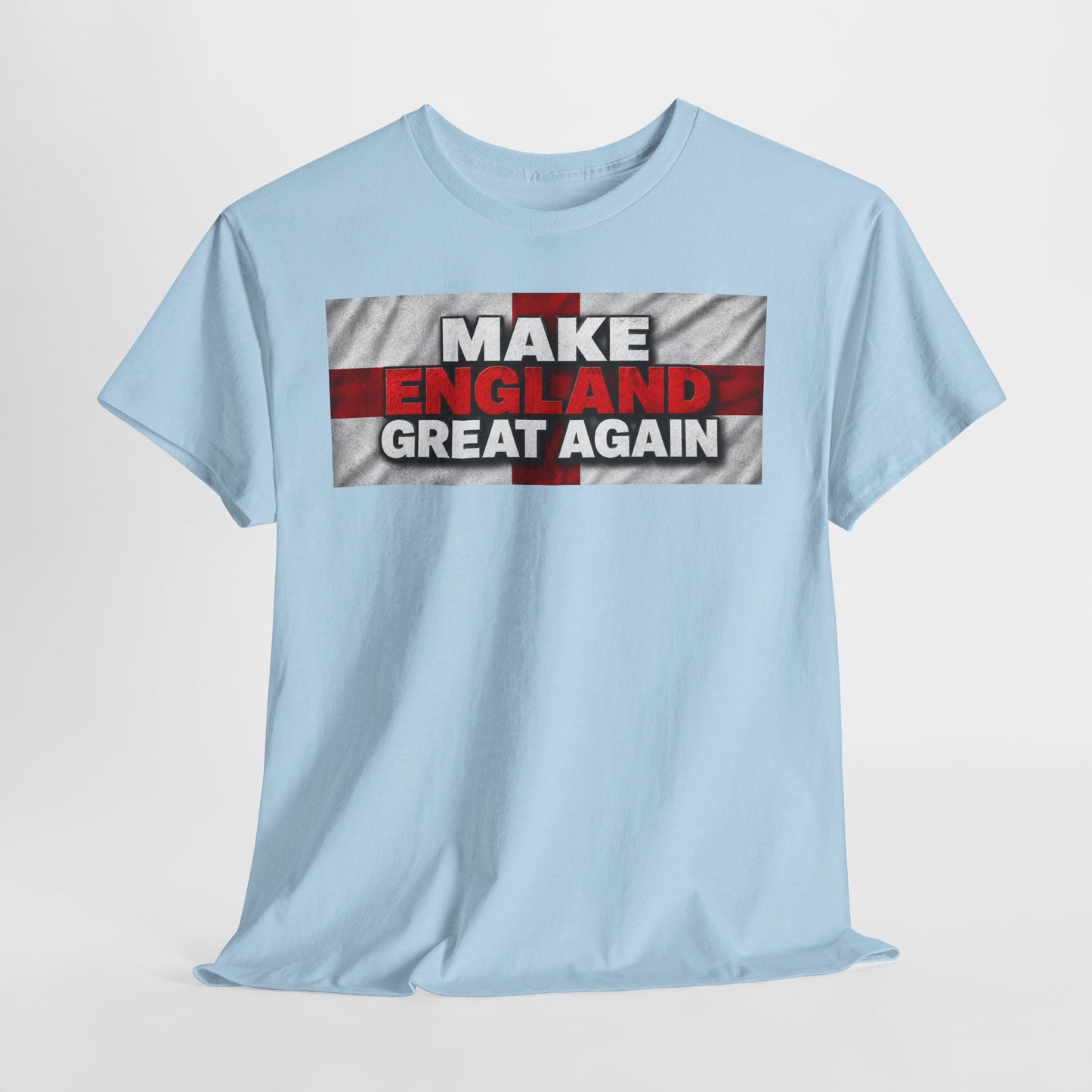 England Pride T-Shirt — "Make England Great Again" Graphic Tee