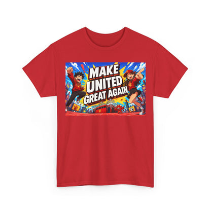 Make United Great Again Graphic T-Shirt