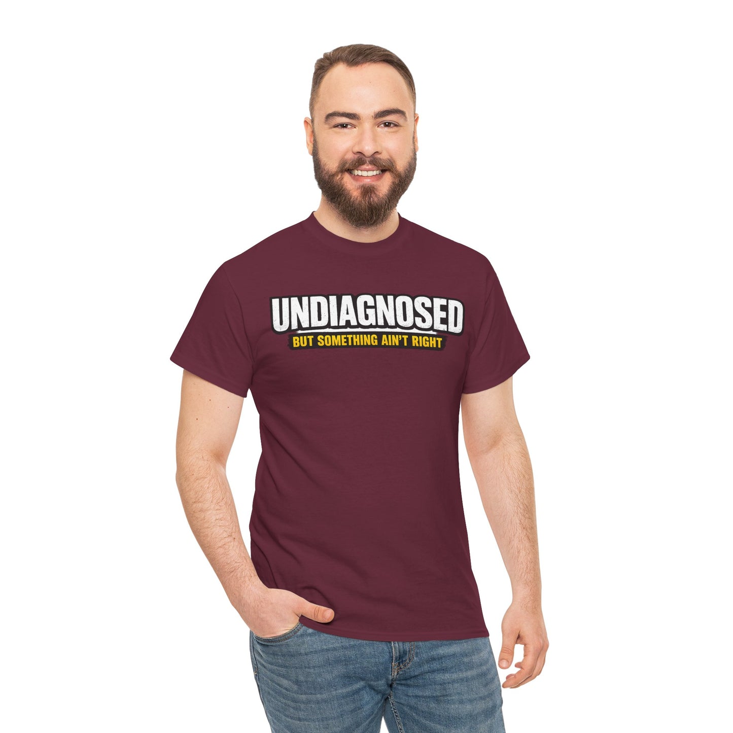 Undiagnosed Tee — "But Something Ain't Right" Awareness T-Shirt