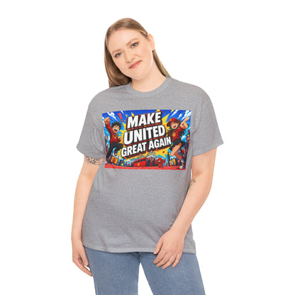 Make United Great Again Graphic T-Shirt