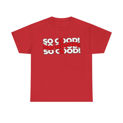 So Good! Retro Text Tee — Graphic White T-Shirt