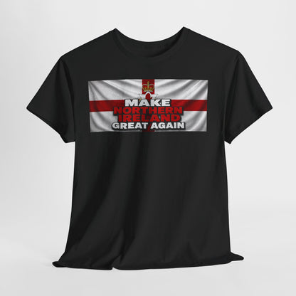 Northern Ireland Collage Tee — "Make Northern Ireland Great Again" Graphic T-Shirt
