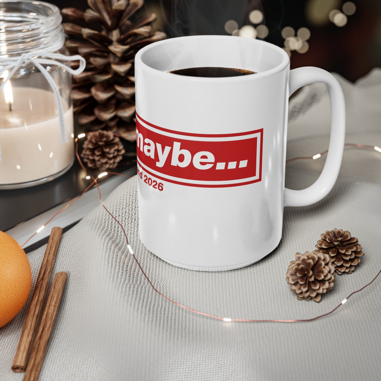"I Said Maybe" England 2026 Red Logo Coffee Cup (11oz, 15oz)