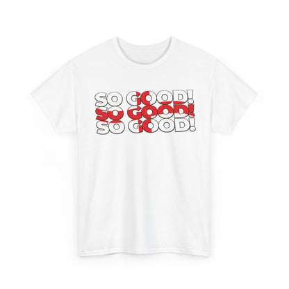 So Good! Retro Text Tee — Graphic White T-Shirt
