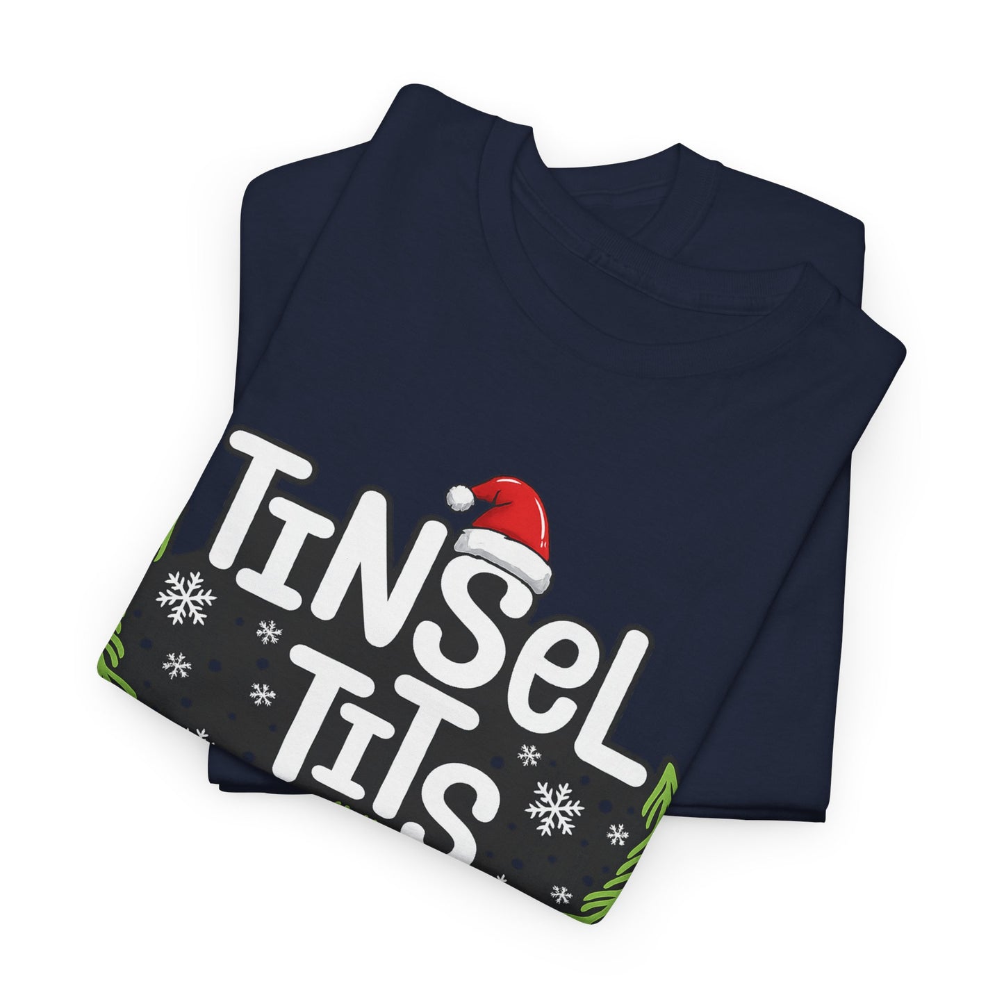 T-Shirt — "Tinsel Tits" Funny Christmas Wreath Holiday Tee