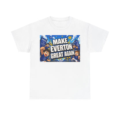 Everton Fan T-Shirt — "Make Everton Great Again" Football Supporter Tee