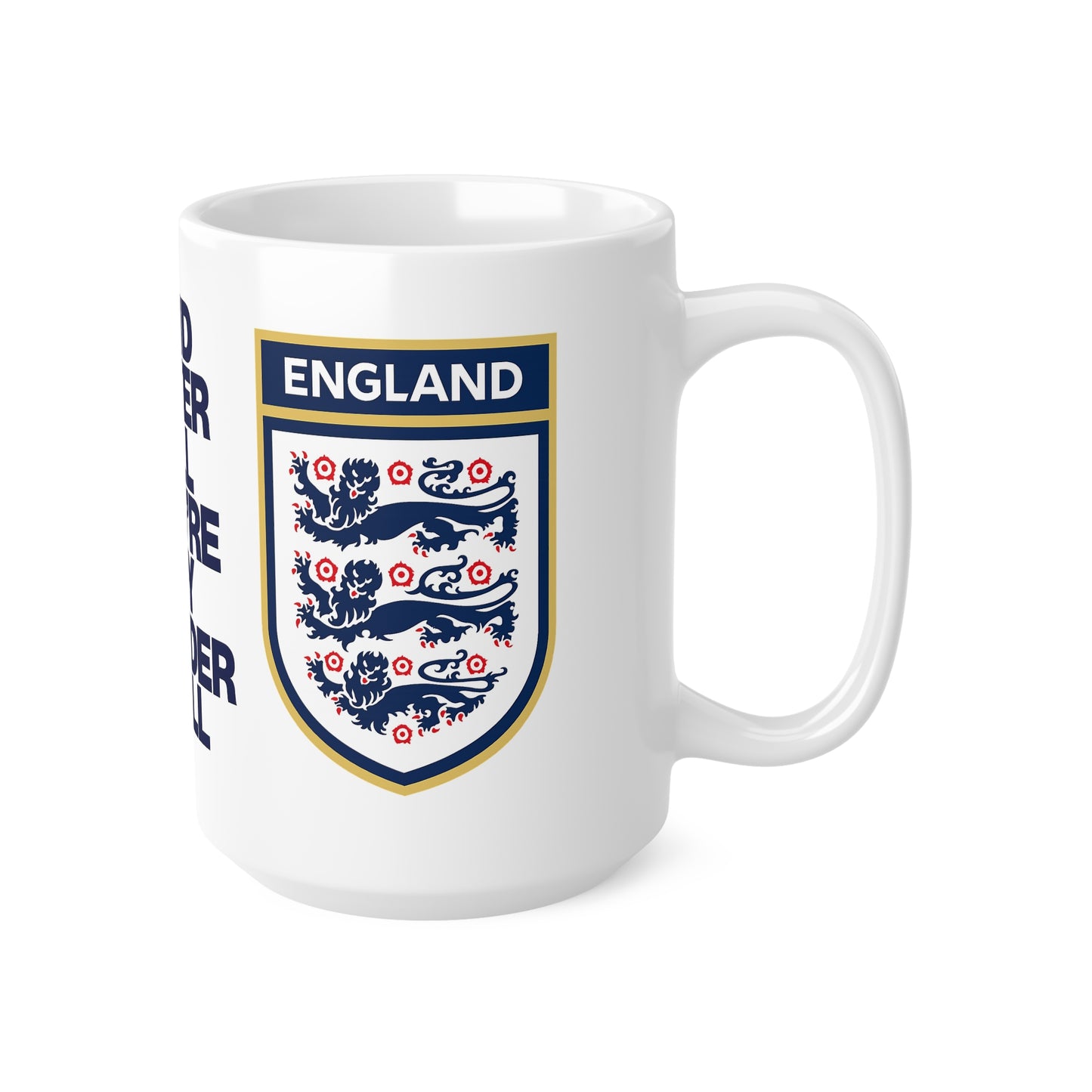 England Football Crest Mug — “And After All You’re My Wonderwall” Ceramic Coffee Cup (11oz & 15oz)