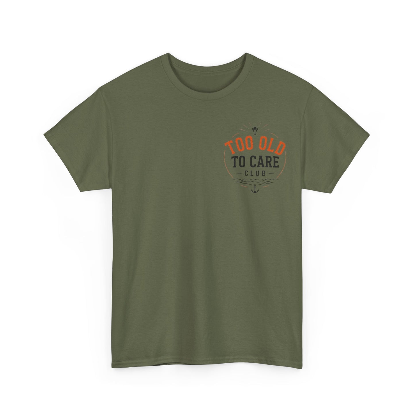T-Shirt — “Too Old to Care” / “My Give a Damn is Broken” Vintage Beach Graphic Tee
