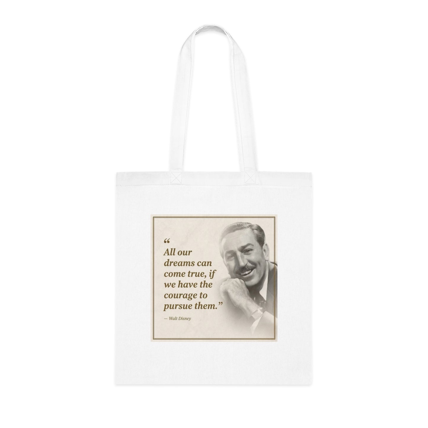 Walt Disney Quote Cotton Tote — "All our dreams can come true" Inspirational Canvas Bag