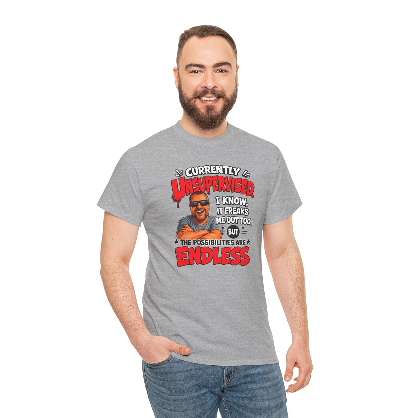 T-Shirt — "Currently Unsupervised" Funny Vintage Dad Humor Tee