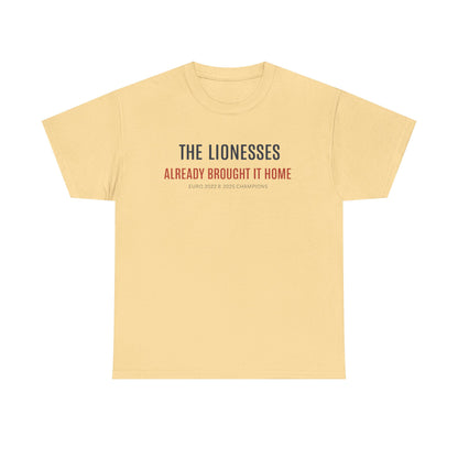 The Lionesses 'Already Brought It Home' Tee