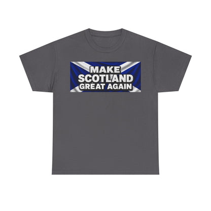 Make Scotland Great Again T‑Shirt — Scottish Flag Slogan Tee