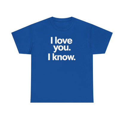I Love You I Know Saying T‑Shirt from Star Wars
