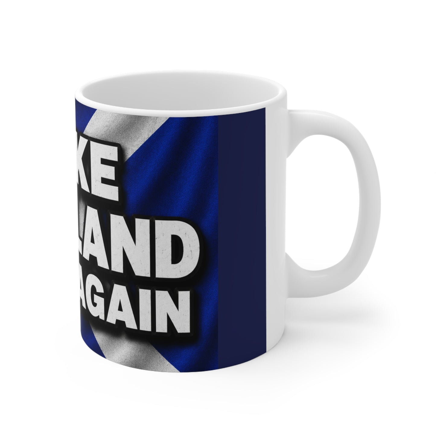 Make Scotland Great Again Ceramic Coffee Mug — Scottish Flag 11oz & 15oz