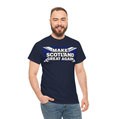 Make Scotland Great Again T‑Shirt — Scottish Flag Slogan Tee