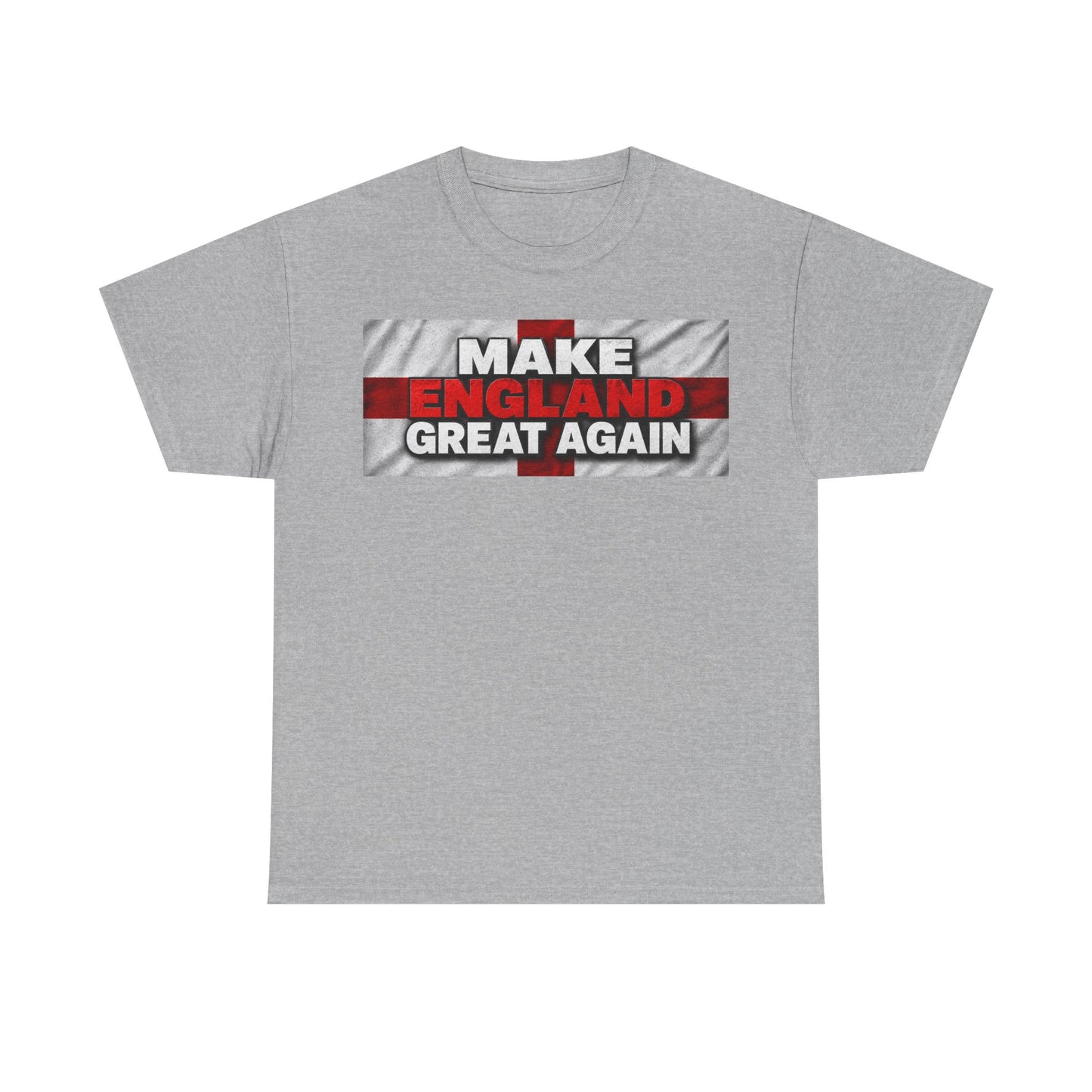 Make England Great Again T-Shirt — Patriotic England Flag Tee