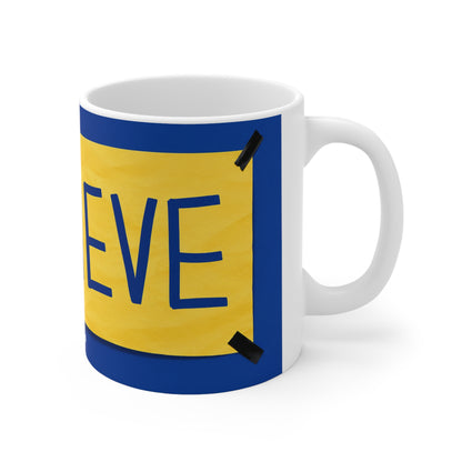 Believe Ted Lasso Unofficial Ceramic Coffee Mug — Ted Lasso Inspired 11oz/15oz