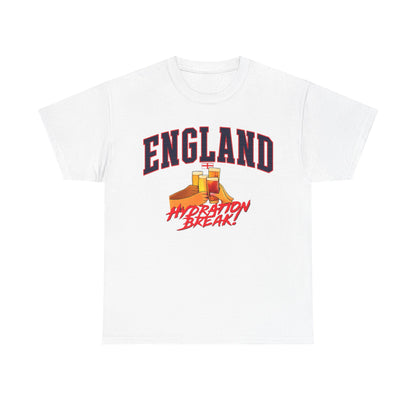 England Hydration Break T‑Shirt — "I'm Having an Hydration Break" Sports Tee