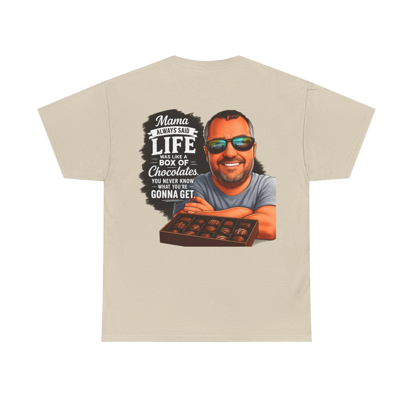 T-Shirt — "Mama Always Said Life Is Like A Box Of Chocolates" Graphic Tee (Funny Retro Portrait)