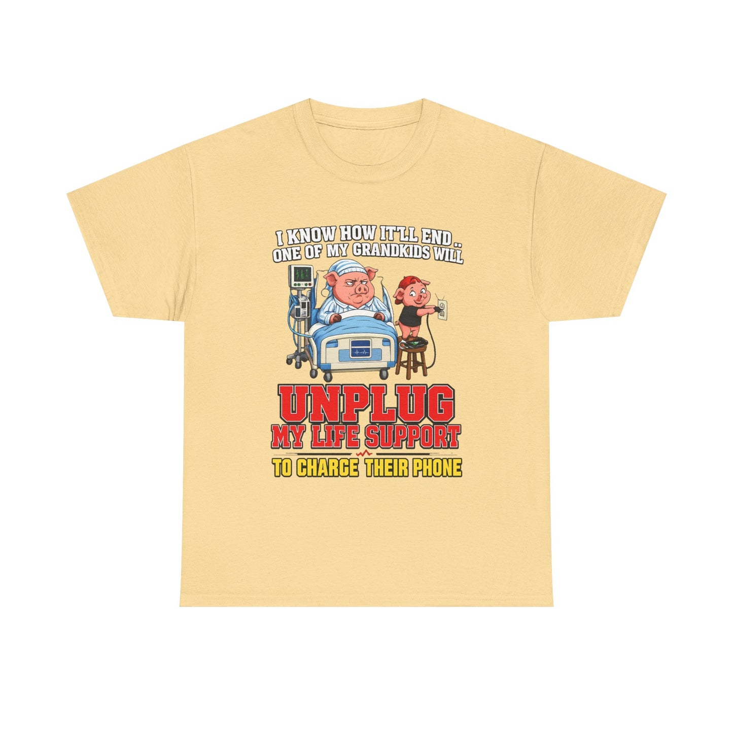 Funny Grandpa T-Shirt - "Unplug My Life Support to Charge Their Phone" Grandpa Humor Tee