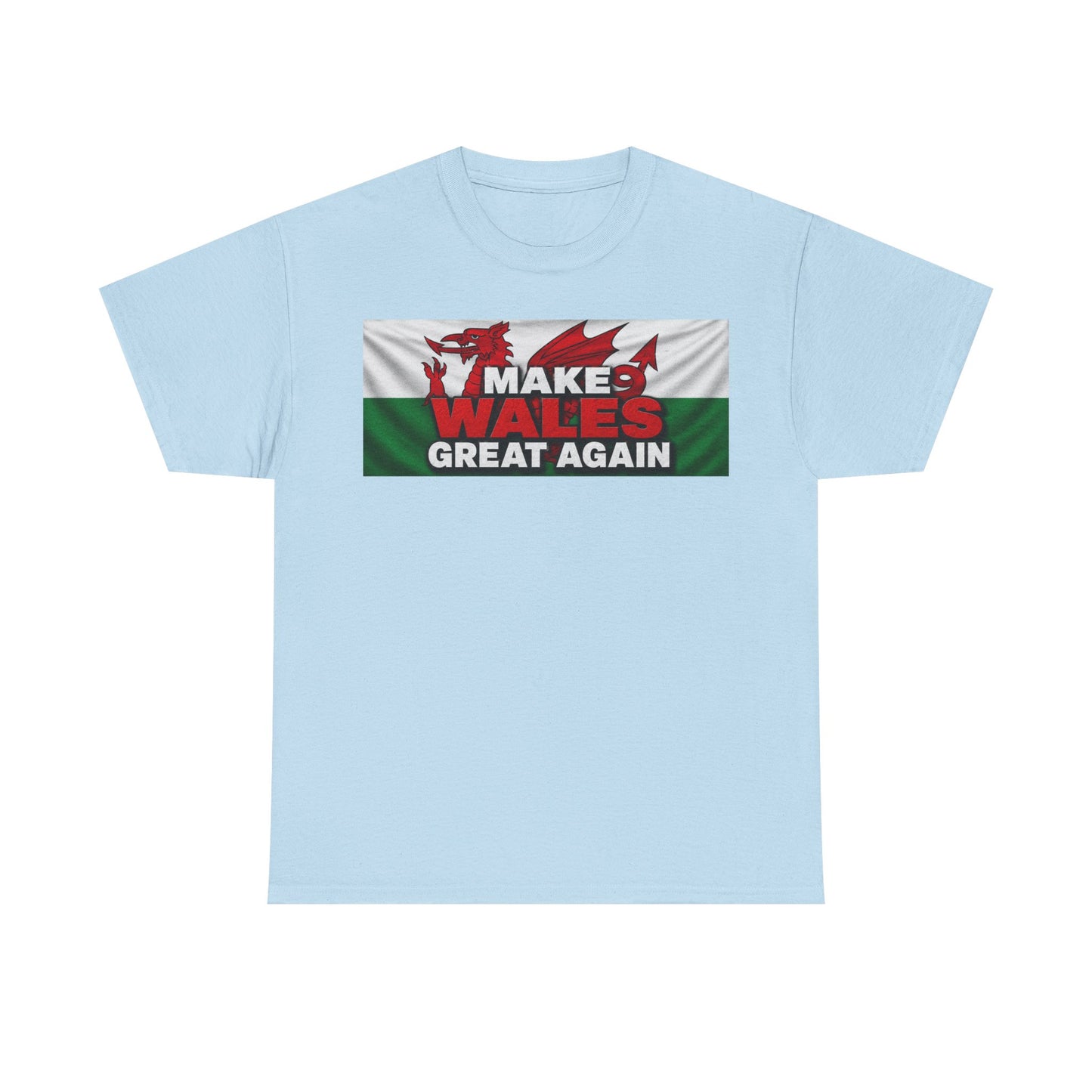 Wales Pride T-Shirt — 'Make Wales Great Again' Welsh Dragon Tee