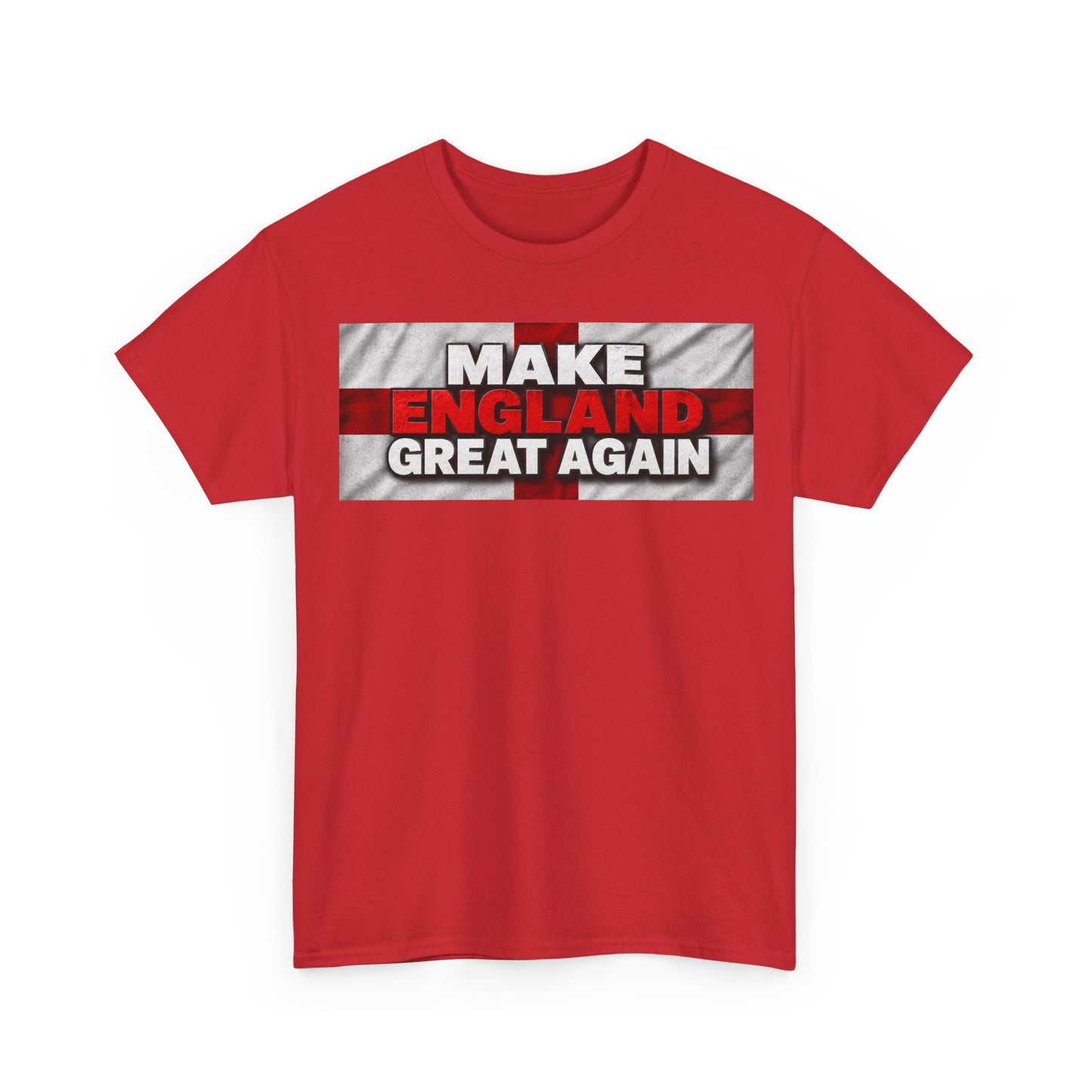 Make England Great Again T-Shirt — Patriotic England Flag Tee