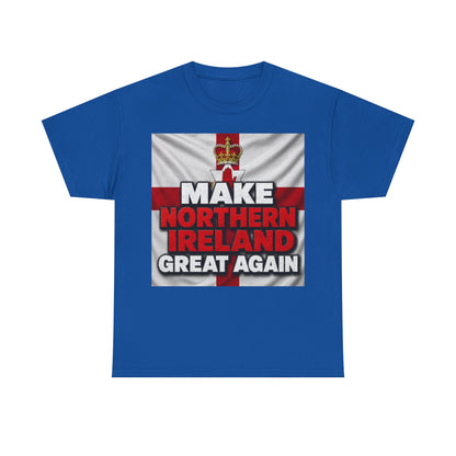 Make Northern Ireland Great Again T‑Shirt