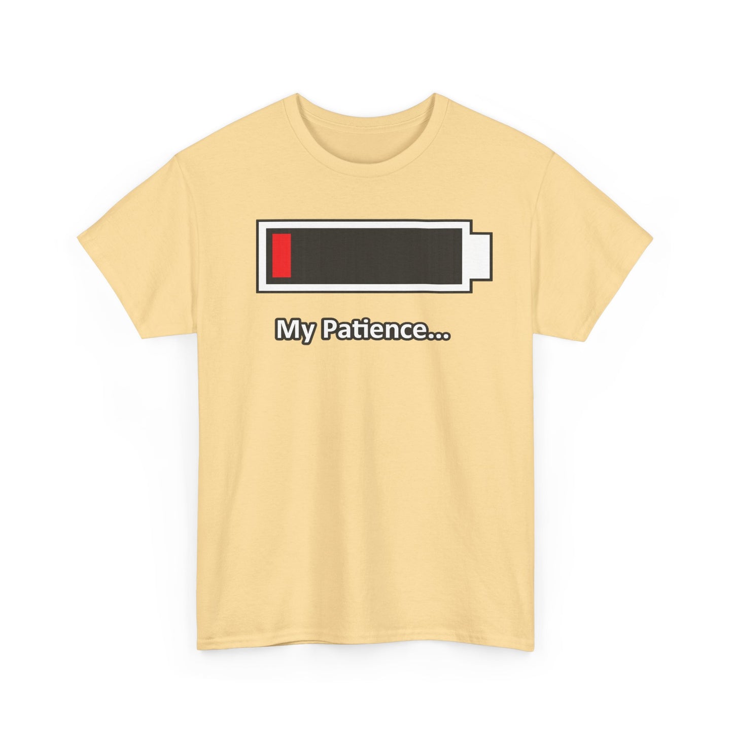 Low Battery “My Patience…” T-Shirt