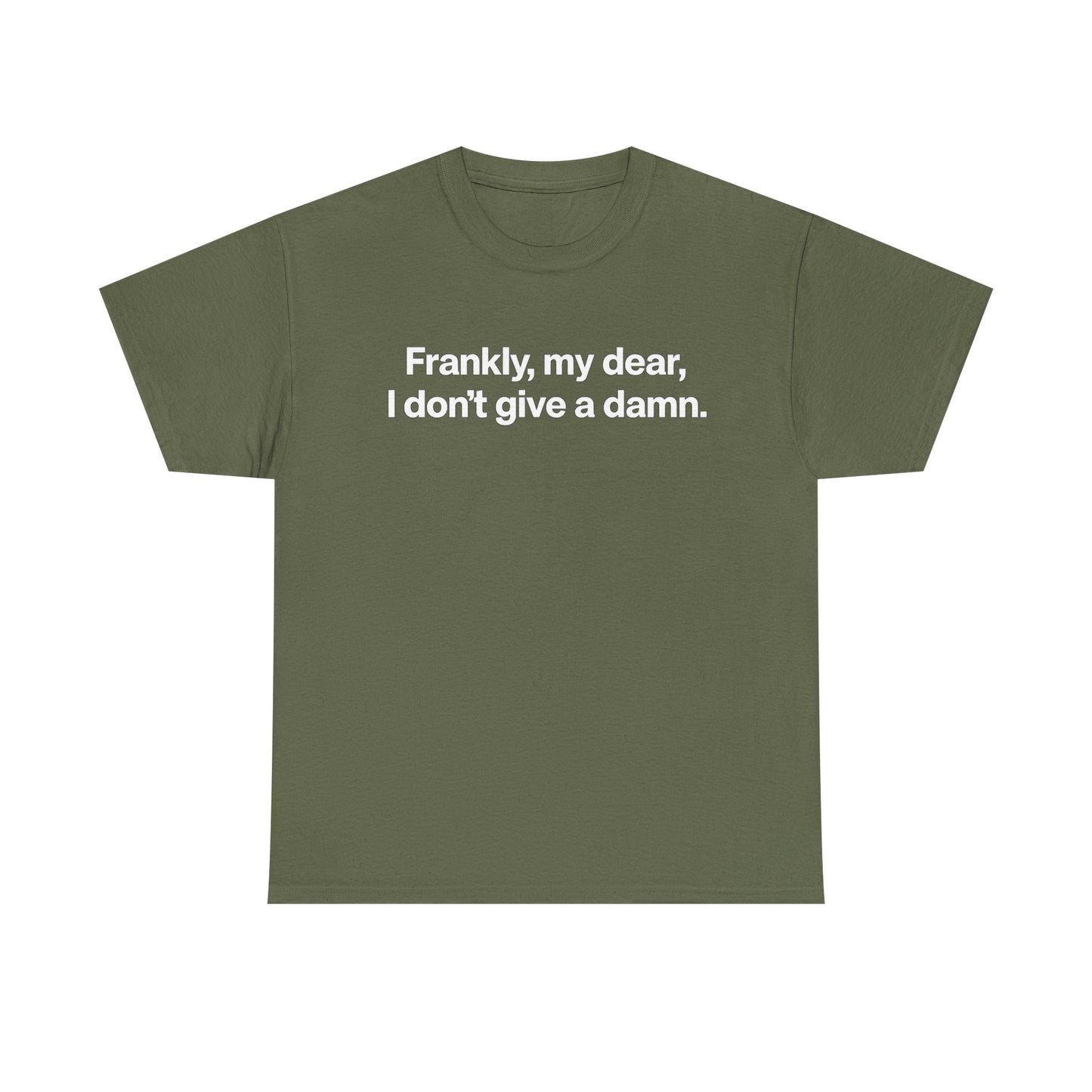 Frankly, My Dear Tee — Classic Quote Graphic T‑Shirt