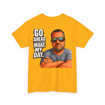 Go Ahead Make My Day T-Shirt — Sunglasses Guy Graphic Tee
