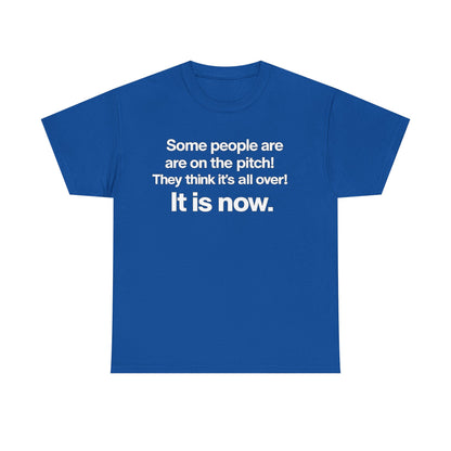 Some people are on the pitch - England 1966 T-Shirt — Bold Motivational Quote Tee