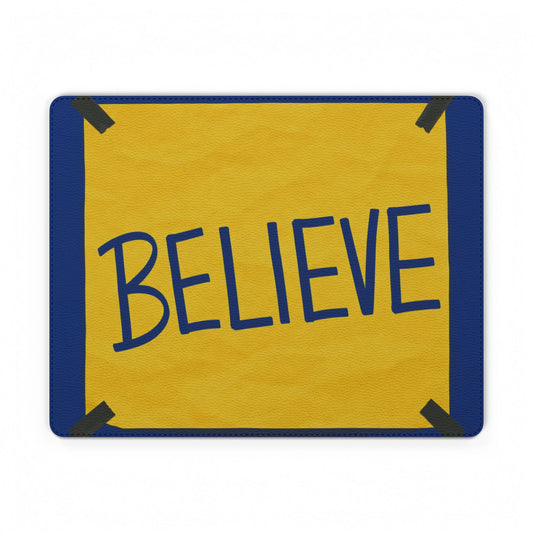 Believe Ted Lasso Unofficial PU Leather Mouse Mat — Inspirational Desk Mousepad