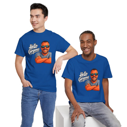 Hello Gorgeous Graphic Tee — Funny Retro Portrait T‑Shirt