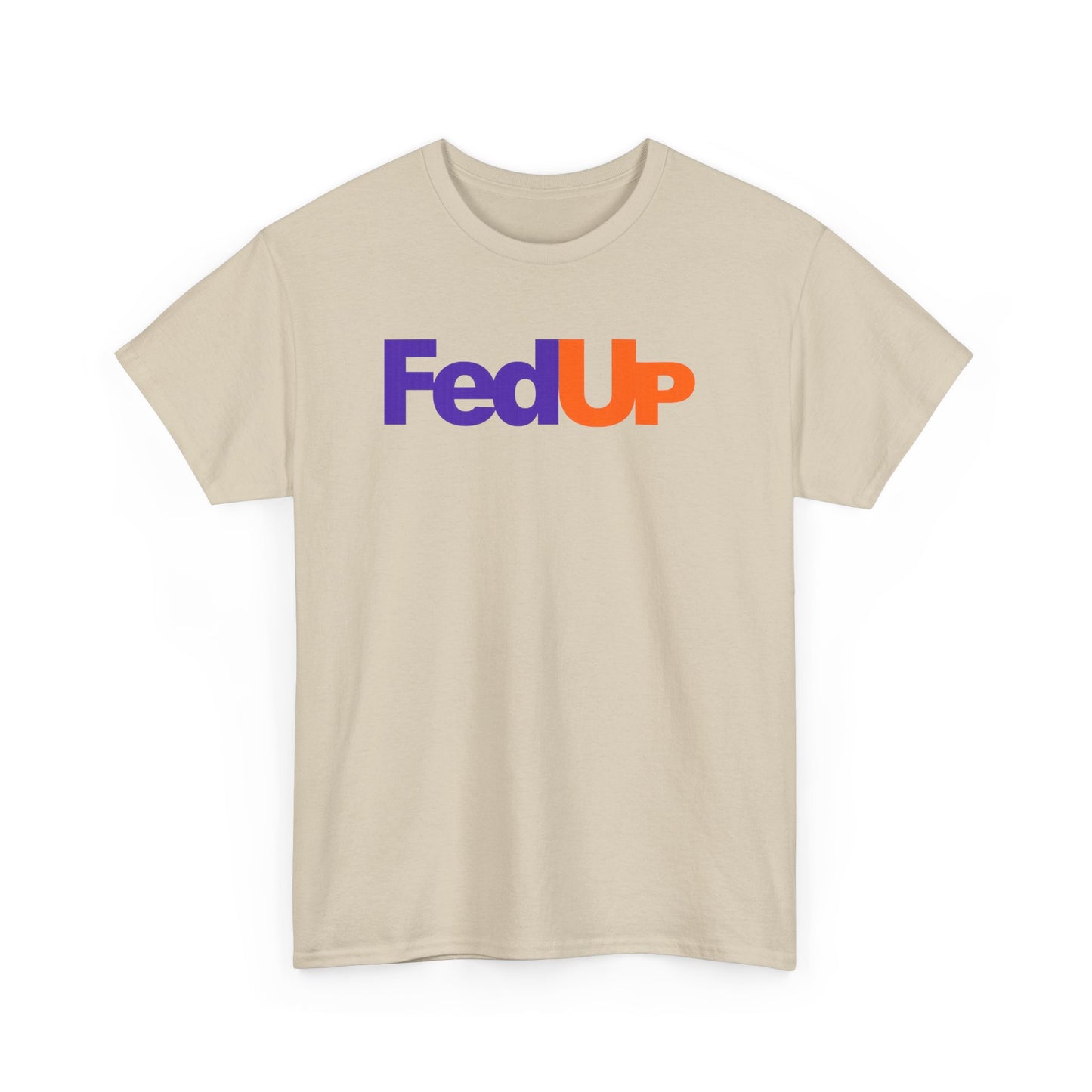 FedUp Graphic Tee – Funny Parody Logo T-Shirt