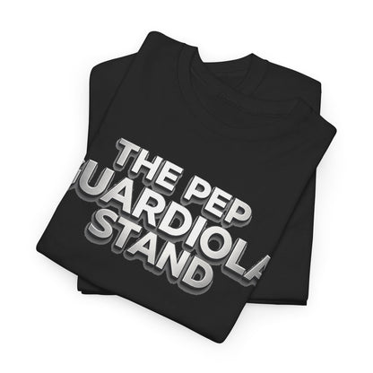 The Pep Guardiola Stand Unisex Heavy Cotton Tee
