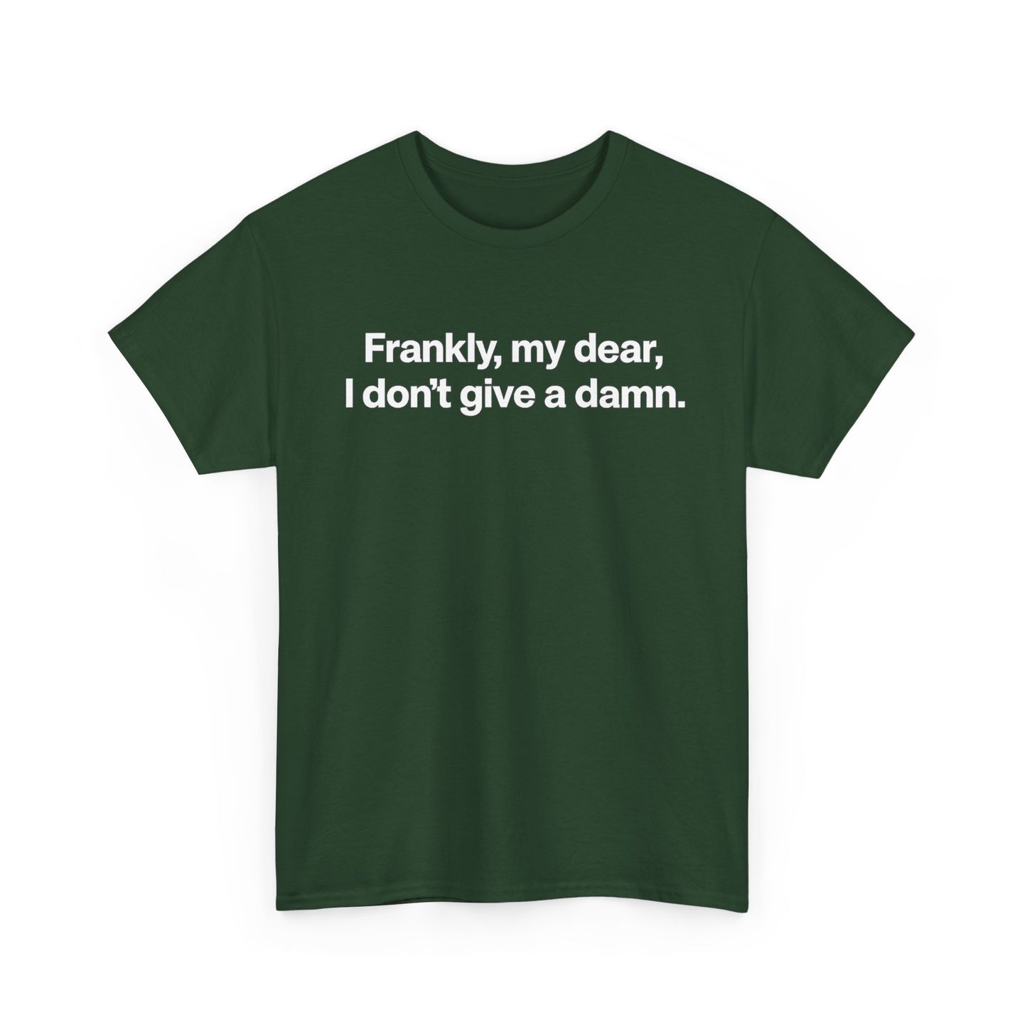Frankly, My Dear Tee — Classic Quote Graphic T‑Shirt